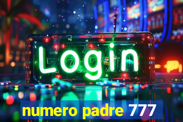 numero padre 777